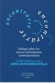 A veces basta con recordar un sueño para que su potencia activa se multiplique, incluso sin interpretación. Todos estamos amenazados por la división, es decir, por el hecho de vivir únicamente con nuestra parte diurna, racional, bajo el dominio del superyó y de nuestros ideales morales. Por eso, el simple hecho de traer a la conciencia estos elementos nocturnos, que contradicen en parte nuestro ser consciente, es una forma de mantener porosa la frontera entre lo consciente y lo inconsciente.  Anne Dufourmantelle